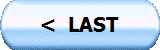 <  LAST